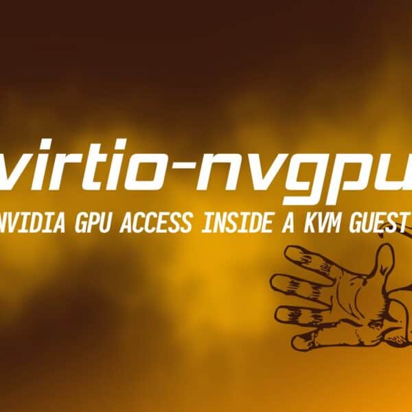 virtio-nvgpu Brings Shared NVIDIA GPU Access to Linux KVM Guests