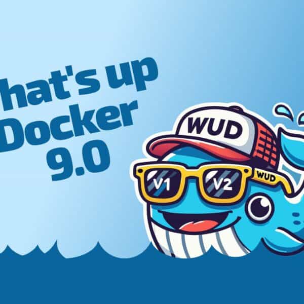 What’s Up Docker 9.0 Released With SQLite Backend, RBAC, and API Tokens