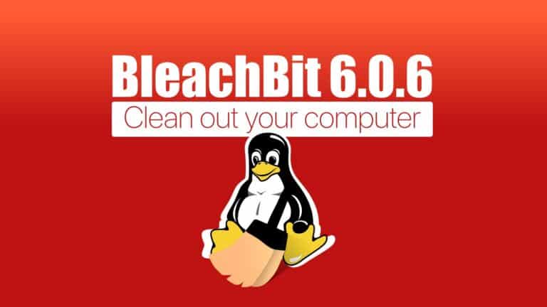 BleachBit 6.0.6 Cleaner and Privacy Tool Released with Faster File Wiping