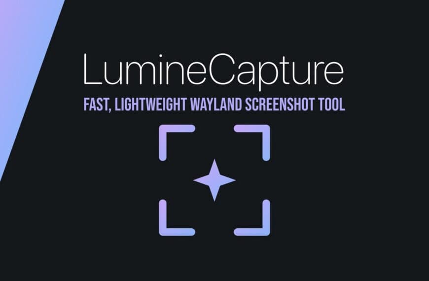 LumineCapture Is a New Screenshot Tool Built for Speed on Linux
