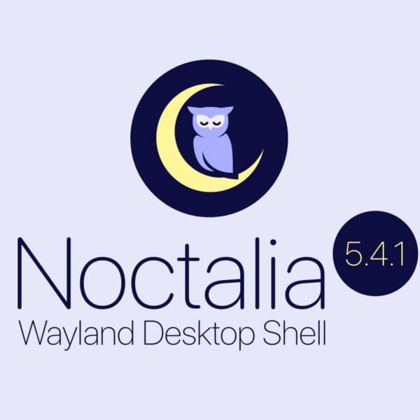 Noctalia 5.4.1 Wayland Shell Closes Security Holes and Adds New Features