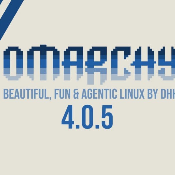 Omarchy 4.0.5 Released with Linux Kernel 7.2.8, Better Hardware Support
