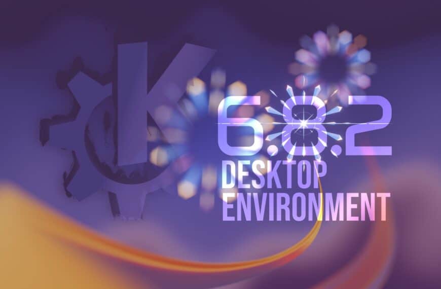 KDE Plasma 6.8.2 Released with KWin, Wayland, and Desktop Fixes