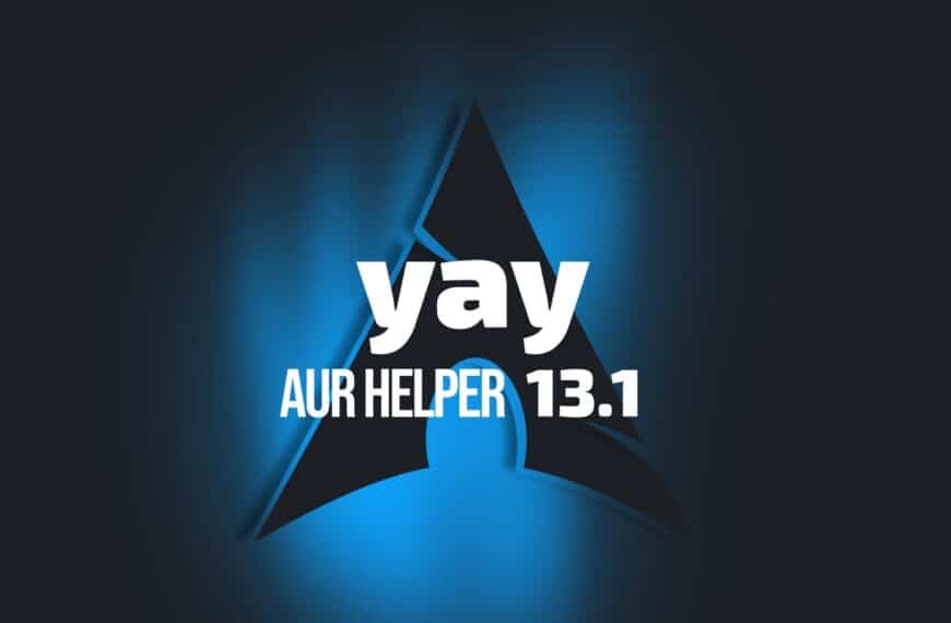 Yay 13.1 AUR Helper Released with Faster Dependency Resolution, Improved Search