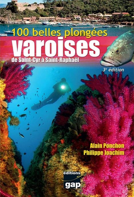100 Belles Plongees Varoises– 3 Edition