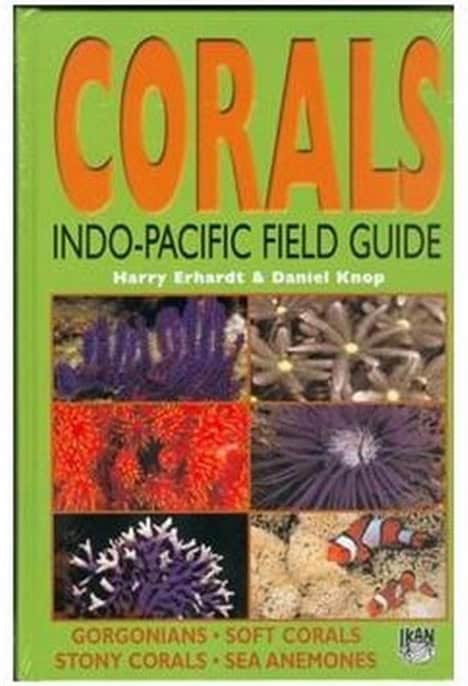Corals Indo Pacific Field Guide