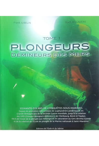 Plongeurs démineurs des mers tome 1