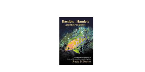 Basslets, Hamlets and their relatives