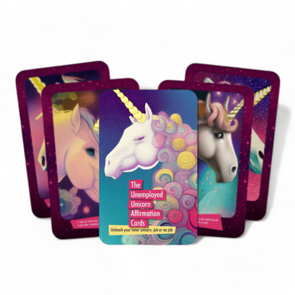 The Unimployed Unicorn Affirmation Cards Deck