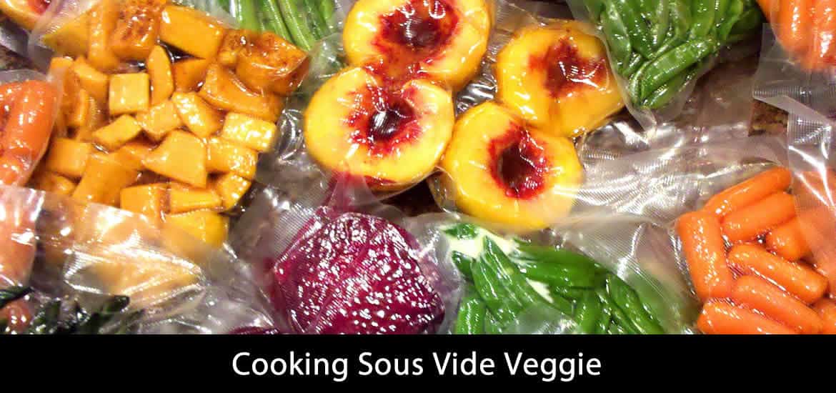 Cooking Sous Vide Veggie