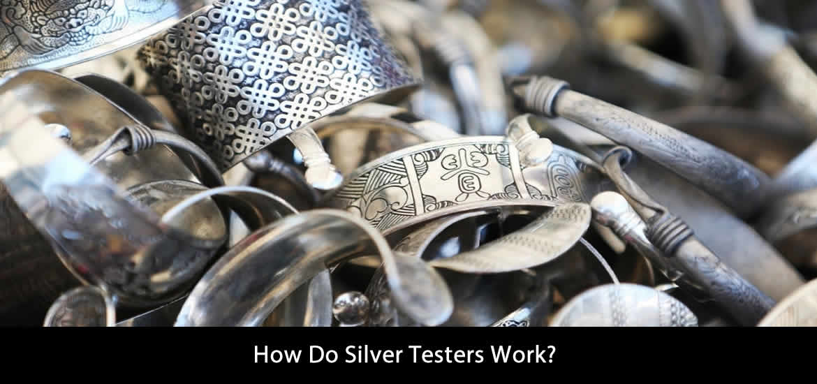 How Do Silver Testers Work?