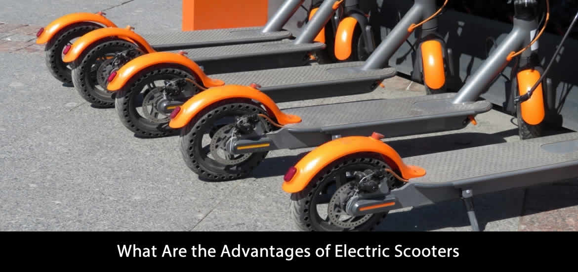 What Are the Advantages of Electric Scooters