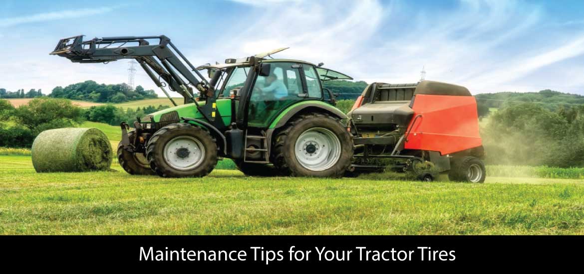 Maintenance Tips for your tractor tires