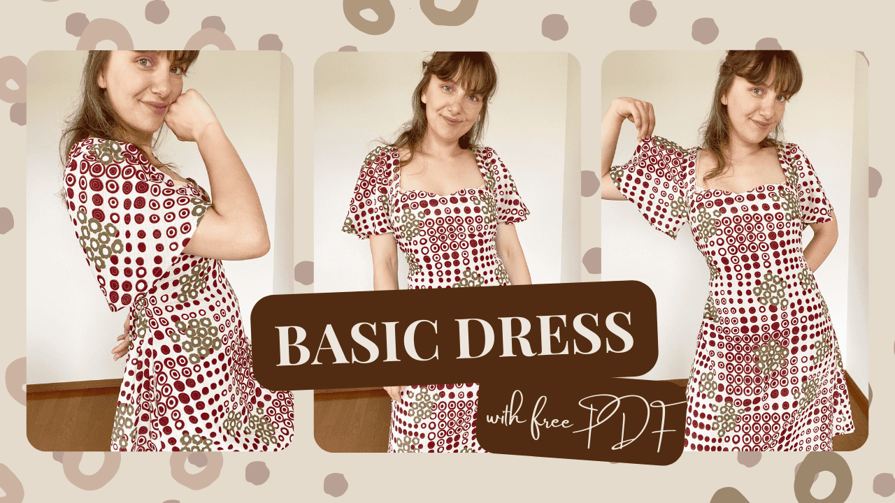 Basic Dress plus Free Pattern -A Beginner’s Guide to Sewing - Sparrow ...