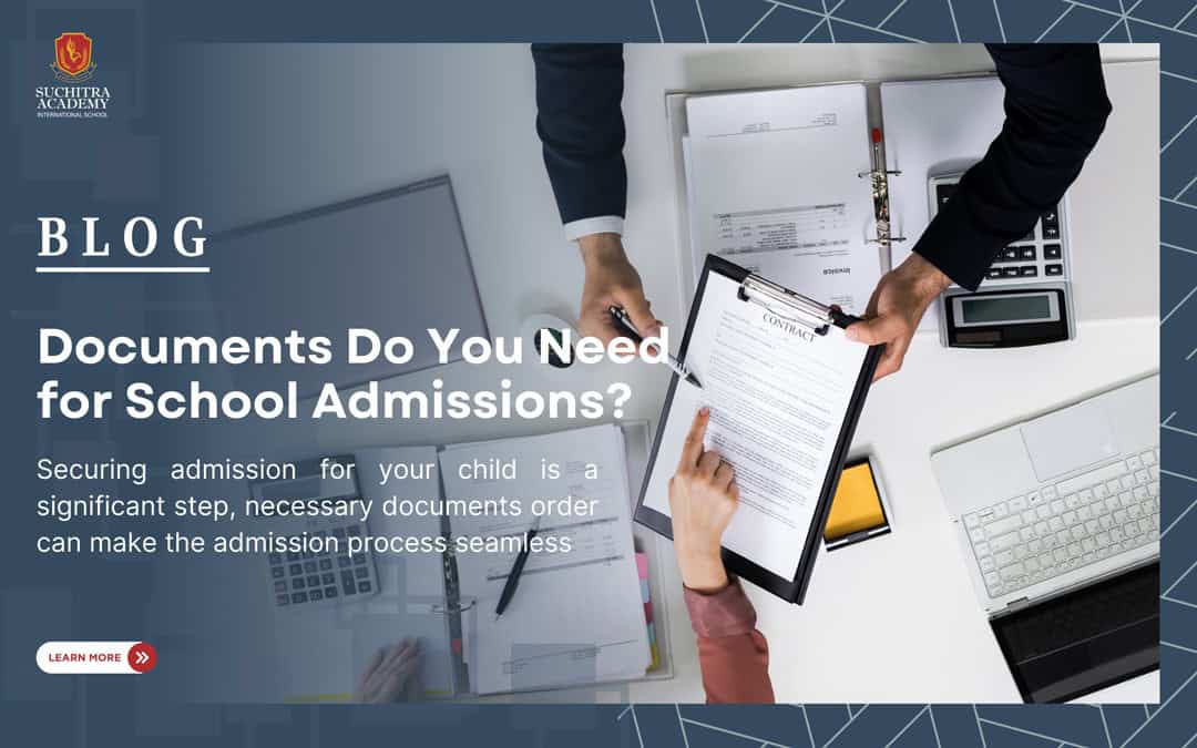 What Documents Do You Need for School Admissions?