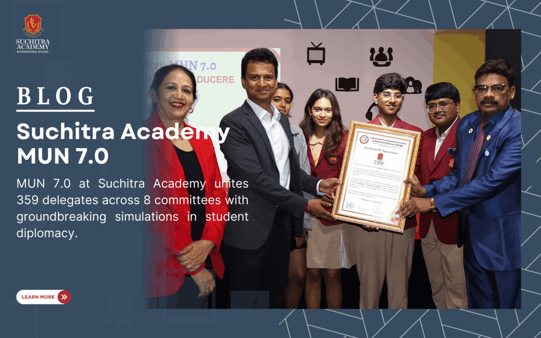 Suchitra Academy MUN 7.0: 359 Delegates, 8 Committees & Groundbreaking Simulations.