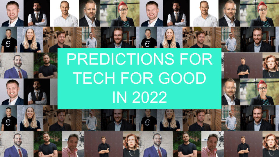 Predictions 2022 Tech for Good