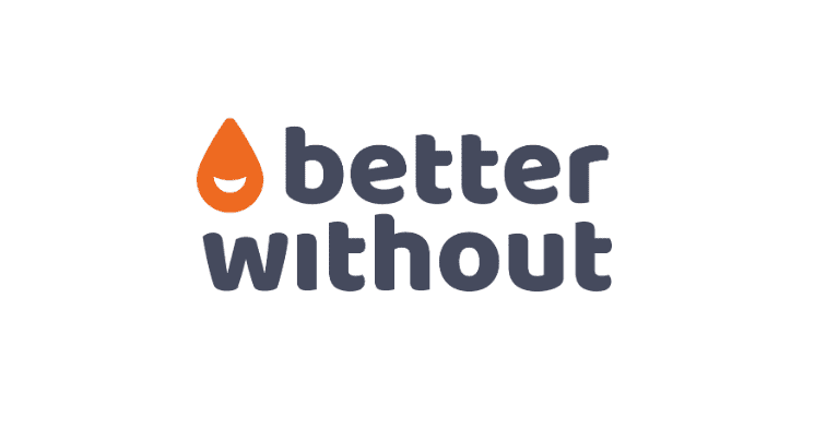 better without