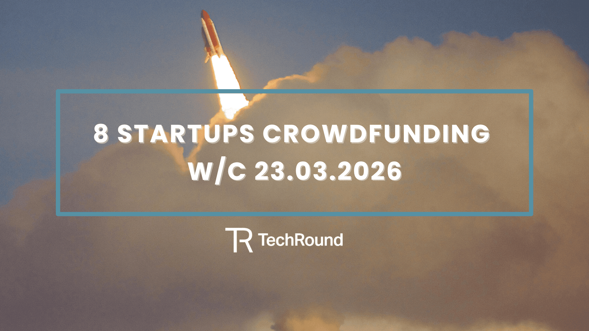 Startups-crowdfunding-w/c-23.02.2026