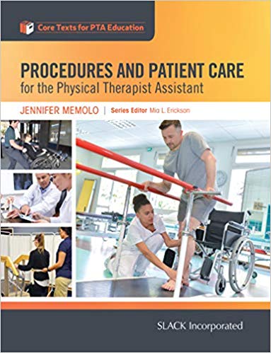 Procedures and Patient Care for the Physical Therapist Assistant (Core Texts for Pta Education) - eBook