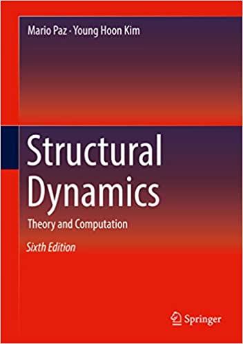 Structural Dynamics: Theory and Computation (6th Edition) - eBook