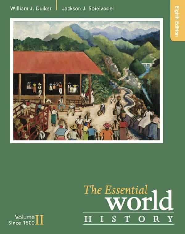 9781305888395 the essential world history vol 2 - since 1500 pdf