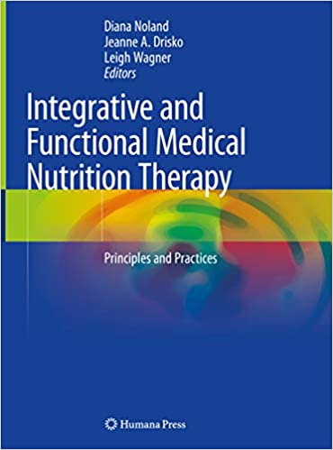 Integrative and Functional Medical Nutrition Therapy: Principles and Practices - eBook