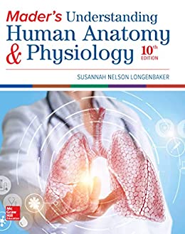 Mader's Understanding Human Anatomy & Physiology (10th Edition) - eBook