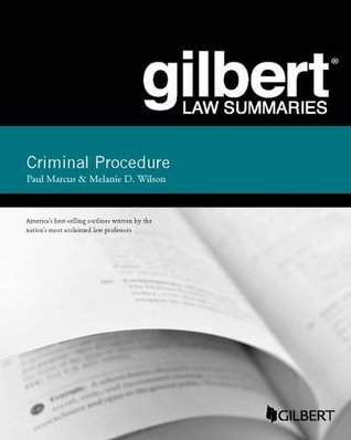 Criminal Procedure (Gilbert Law Summaries) (19th Edition) - eBook