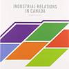 Industrial Relations in Canada 4th edition