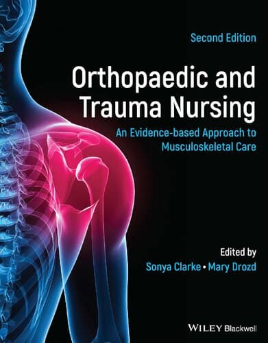 Orthopaedic and Trauma Nursing: An Evidence-based Approach to Musculoskeletal Care (2nd Edition) - eBook