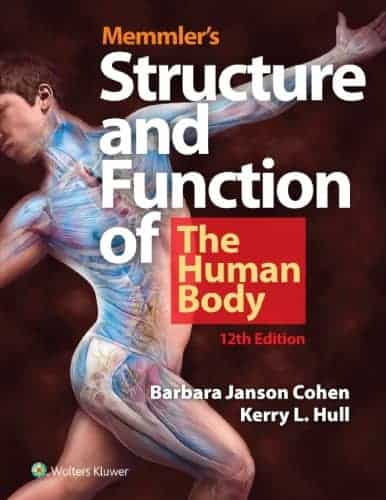 Memmler's Structure & Function of the Human Body (12th Edition) - eBook