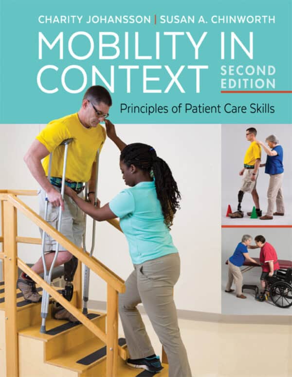 Mobility in Context Principles of Patient Care Skills (2nd Edition) - eBook