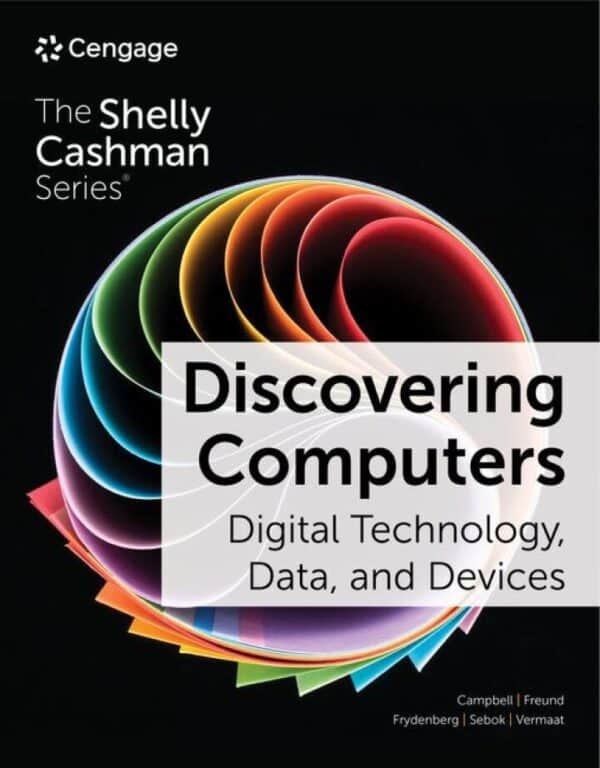 Discovering Computers: Digital Technology, Data, and Devices (17th Edition) - eBook