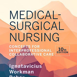 Medical-Surgical Nursing: Concepts for Interprofessional Collaborative Care (10th Edition) - eBook