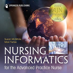 Nursing Informatics for the Advanced Practice Nurse: Patient Safety, Quality, Outcomes, and Inter-professionalism (3rd Edition) - eBook