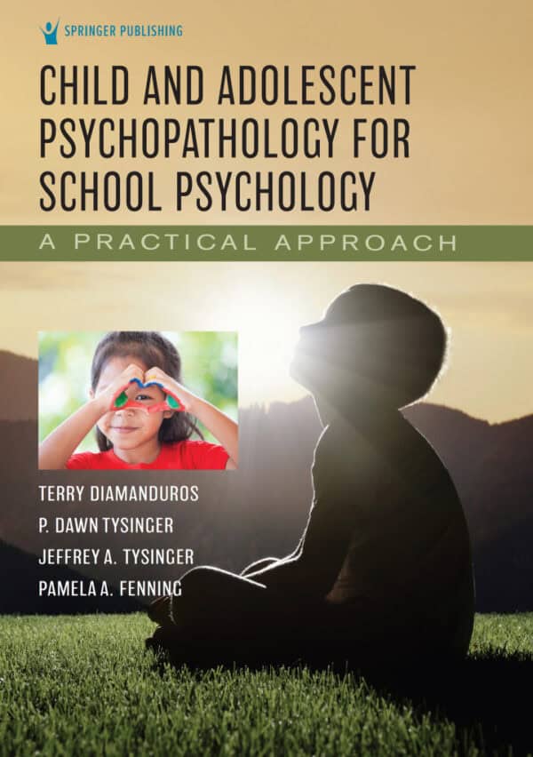 Child and Adolescent Psychopathology for School Psychology: A Practical Approach - eBook