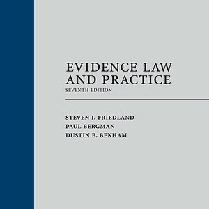 Evidence Law and Practice (7th Edition) - eBook