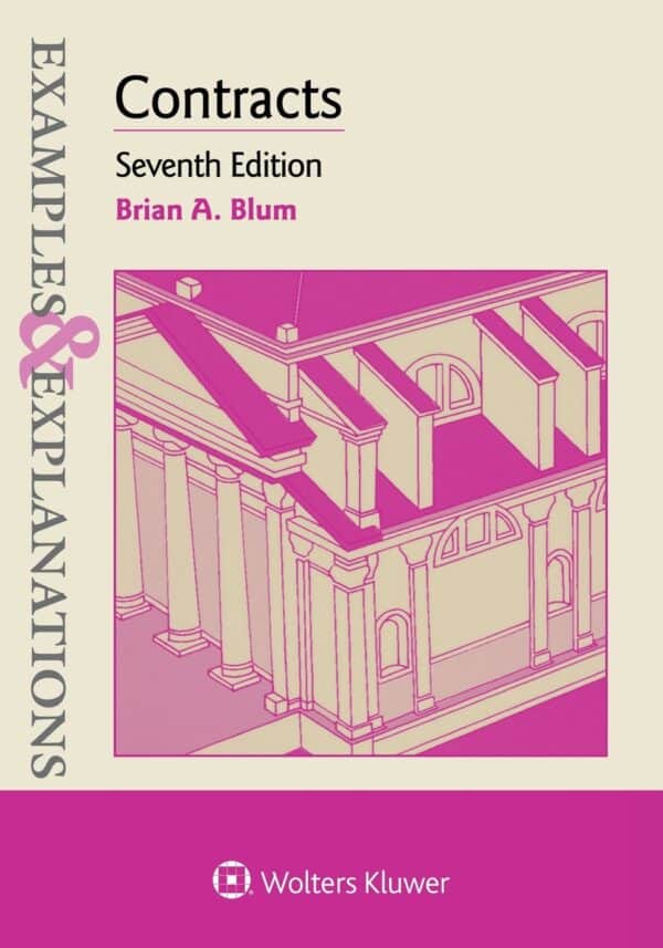 Examples and Explanations for Contracts (7th Edition) - eBook