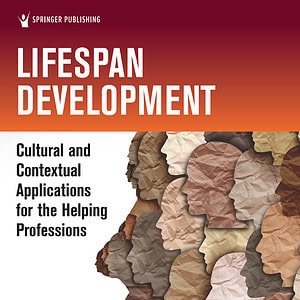 Lifespan Development: Cultural and Contextual Applications for the Helping Professions - eBook