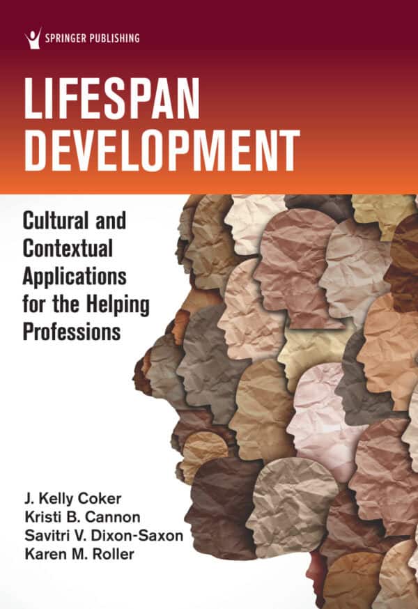 Lifespan Development: Cultural and Contextual Applications for the Helping Professions - eBook