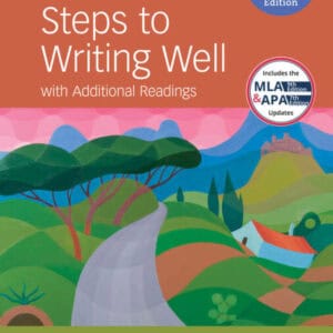 Steps to Writing Well with Additional Readings (w/ MLA9E Updates) (11th Edition) - eBook