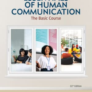 Essentials of Human Communication: The Basic Course (11th Edition) - eBook