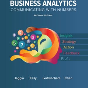 Business Analytics: Communicating with Numbers (2nd Edition) - eBook