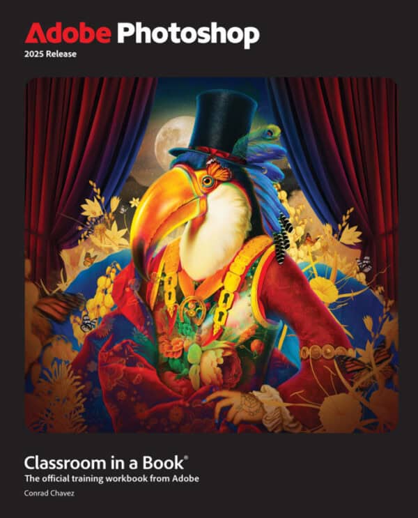 Adobe Photoshop Classroom in a Book 2025 Release - eBook