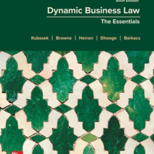 Dynamic Business Law: The Essentials (6th Edition) - eBook