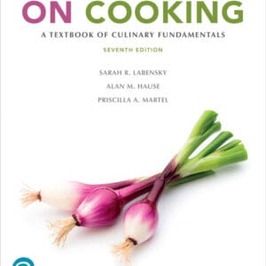 On Cooking: A Textbook of Culinary Fundamentals (7th Edition) - eBook