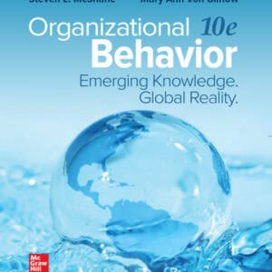 Organizational Behavior: Emerging Knowledge. Global Reality (10th Edition) - eBook
