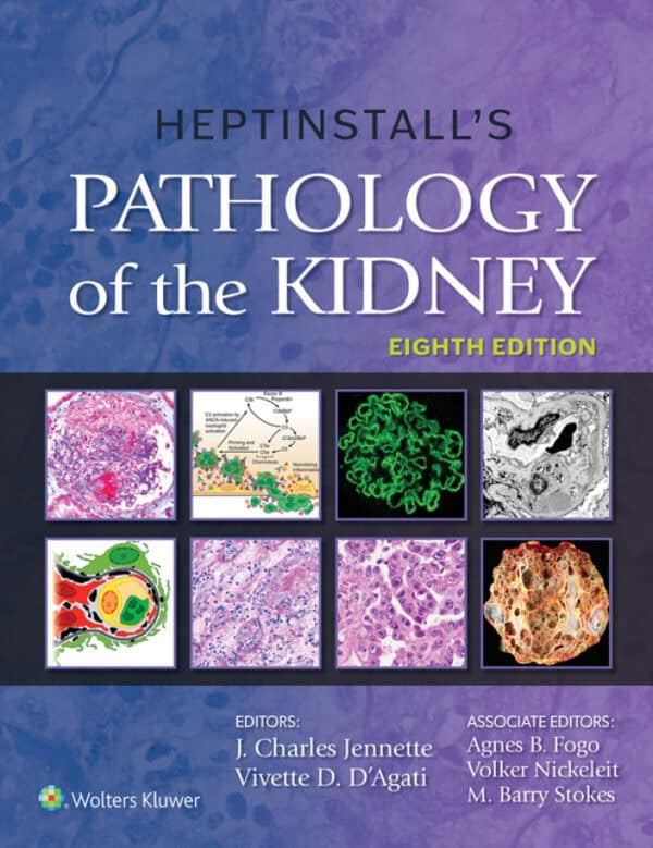 Heptinstall's Pathology of the Kidney (8th Edition) - eBook