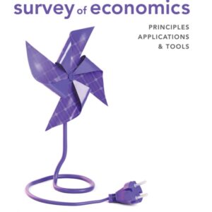 Survey of Economics: Principles, Applications, and Tools (8th Edition) - eBook